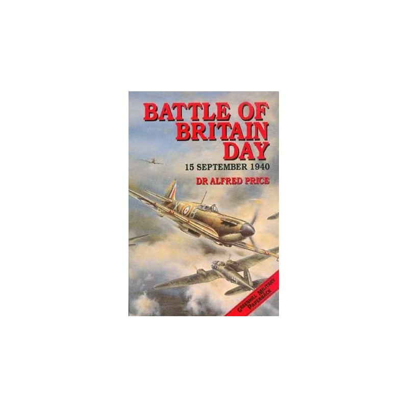 Battle Of Britain Day 15 September 1940